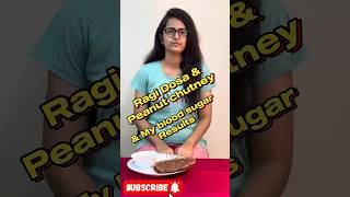 Blood Sugar Test 🌾 Ragi Dosa & Peanut Chutney – Healthy or Not? #shorts #healthylifestyle #viral