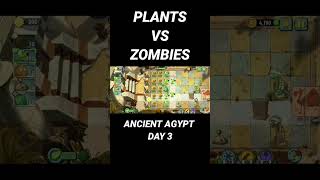 PLANTS VS ZOMBIES 2 ANCIENT EGYPT DAY 3 #plantsvszombies #game #gameandroid  #gamehpkentang