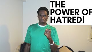 THIS Is The Secret Power Of Hatred and Anger