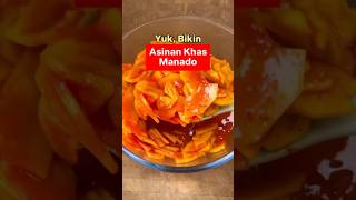 Yuk, Bikin Asinan Khas Manado