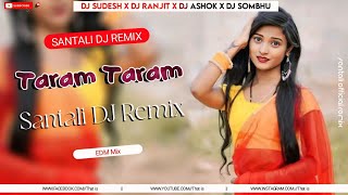 TARAM TARAM - New Santali DJ Song | Santali DJ Video 🎧 DJ Sudesh x DJ Ranjit x DJ Ashok x DJ Sombhu