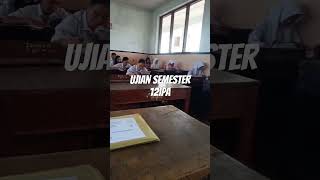 ujian akhir semester SMAN 3 Pematangsiantar kelas. 12 #school