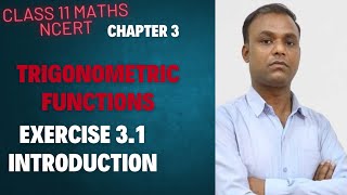 Class 11 Maths (Ncert) chapter 3 Trigonometric Functions 3.1 Introduction