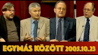 Egymás Között- 2005-10-27 - Mészáros Tamás műsora