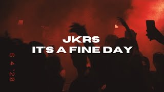 JKRS - It's A Fine Day [TECHNO]