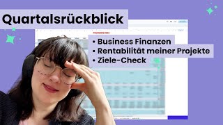 💸 Business-Finanzen, Rentabilität und Ziele – So läuft mein ✨QUARTALSRÜCKBLICK✨