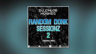 Random Donk Sessionz 2 Old Non Vocal Tunes