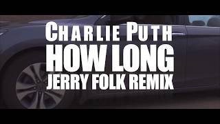 "How Long" Charlie Puth (Jerry Folk Remix) l Megan VanDyke & Shanice Caruthers Collaboration