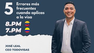 5 ERRORES FRECUENTES CUANDO APLICAS A LA VISA DE TURISMO