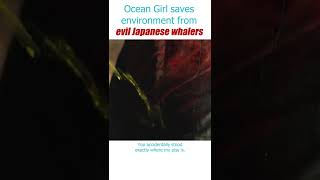 Ocean Girl saves the environment from evil Japanese whalers