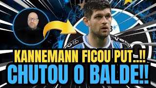 🔵⚫️⚪️ EITA!! FALOU ISSO MESMO? FORTE DESABAFO de KANNEMANN APÓS FIASCO DE ONTEM! NOTÍCIAS DO GRÊMIO