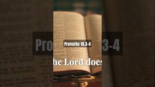 Proverbs 10.3-4