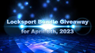 Locksport Bundle Giveaway - April 8th 2023 - #locksport #giveaway #giveaways