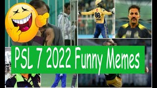 PSL 7 2022 Most Funny Memes