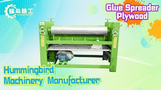 Glue spreading machine｜Automatic Plywood Veneer Glue Roller Spreading Machine Chinese manufacturer