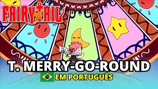 FAIRY TAIL - TSUIOKU MERRY-GO-ROUND EM PORTUGUÊS [encerramento traduzido e legendado] - BR