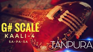 Ep.06: RIYAZ WITH TANPURA  |  G# SCALE   (KAALI -4)  |   SA PA SA