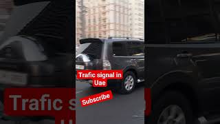 Trafic signal in dubai।।#ytshorts #shortvideo #youtubeshorts #viral #dubai #প্রবাসী