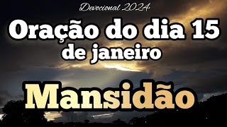 Oração do dia 15 de janeiro de 2024 - Pr. Fábio Amaral