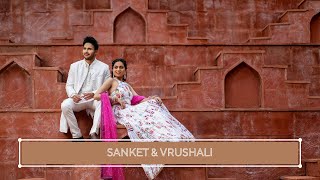 Sanket + Vrushali - Prewedding Teaser