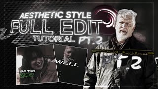 FULL AESTHETIC STYLE EDIT LIKE AE || Aligth Motion + preset | PT2