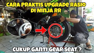 CARA PRAKTIS UPGRADE RASIO DI NINJA RR AGAR PAS DENGAN SETTINGAN MOTOR 🛠 || CUKUP GANTI GEAR SEAT ⁉️