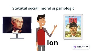 Ion. Caracterizare personaj.  Statut social, moral si psihologic. BAC Romana