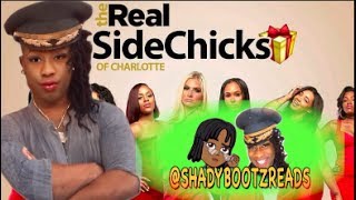 Shady Bootz Reads #RCOS! (Real Sidechicks of Charlotte)