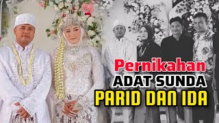 PERNIKAHAN ADAT SUNDA ‼️Parid Ridwan dan Ida Lia Wati