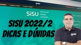 DICAS E DÚVIDAS SOBRE O SISU 2022/2!!! INFORMAÇÕES IMPORTANTES DE COMO  ACOMPANHAR OS DIAS DO SISU 2