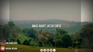 awas nanti jatuh cinta(story wa)