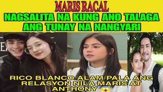 MARIS RACAL NAGSALITA KUNG ANO TALAGA ANG TUNAY NA NANGYARI,RICO ALAM ANG RELASYON NG DALAWA 😱