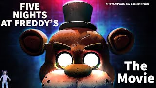 Five Nights At Freddy's Toy Movie Trailer | FNAF Concept |