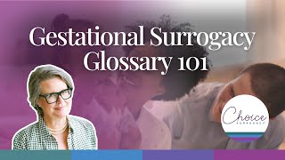 Gestational Surrogacy Glossary Edition 101