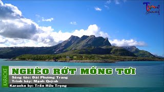 Nghèo Rớt Mồng Tơi - Mạnh Quỳnh Karaoke