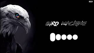 Bird Machine Ringtone Viral Ringtone 2022 | #1on_trending  Official~Attitude~Bgm