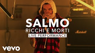 Salmo - Ricchi E Morti