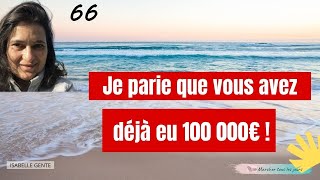 66 je parie que si vous avez plus de 40 ans, vous avez déjà eu 100 000€