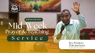 MID-WEEK PRAYER & TEACHING SERVICE || 15TH MAY 2024