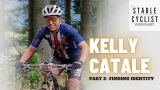 Kelly Catale Part 2 | Overcoming Injury and Mental Health Challenges in MTB