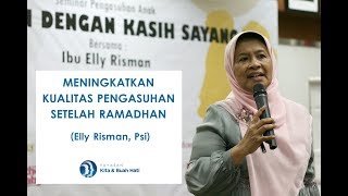 Pesan Idul Fitri 1438 H Ibu Elly Risman