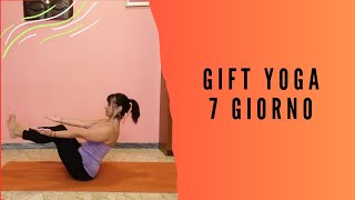 GIFT YOGA - Pratica del mattino - 6 Giorno