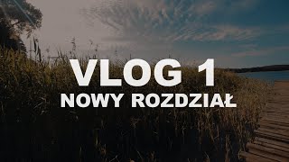 NOWY ROZDZIAŁ | VLOG 1 - Dlaczego Wybrałem Tę Drogę?