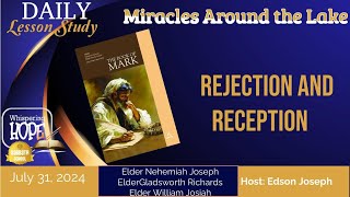 Rejection and Reception | Daily Sabbath School Lesson 5 | Quarter 3 2024