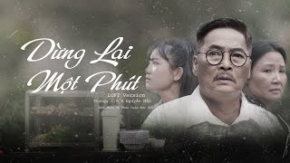 Trungg I.U x Nguyễn Mẫn - DỪNG LẠI MỘT PHÚT (Lofi Version) - Official Lyric Video