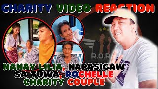 🔴NANAY LILIA, NAPASIGAW SA TUWA, ROCHELLE CHARITY COUPLE | ROEL OF MALALAG | REYCHELLE MORALES VLOGS