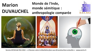 Monde de l'Inde, monde sémitique : anthropologie comparée (1/2) - Marion DUVAUCHEL