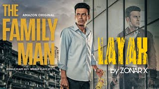 The Family Man Season 2 - LAYAK Official Song by Zonar X