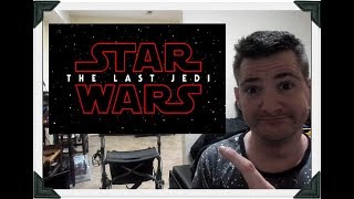 Reaction to "The Last Jedi" Trailer