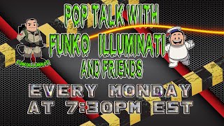 Pop Talk Livestream with Funko Illuminati and Friends